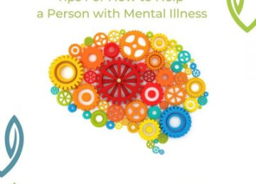 Tips For How to Help a Person with Mental Illness